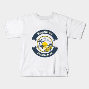 Keep the sea plastic free Kids T-Shirt